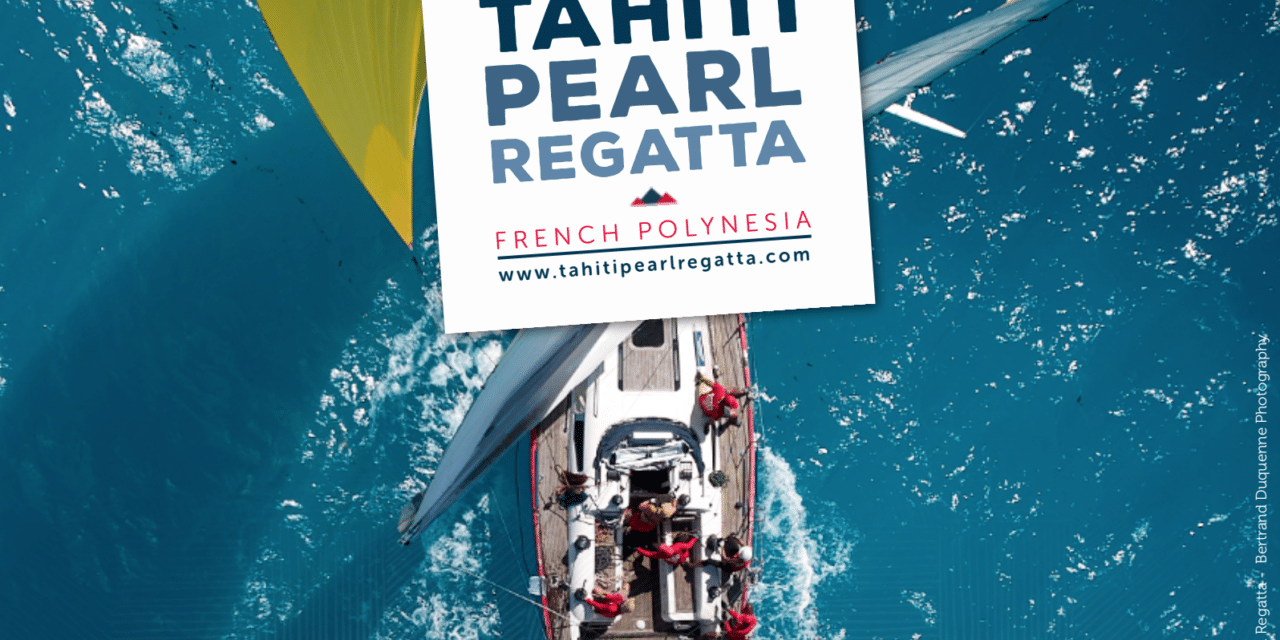 La Tahiti Pearl Regatta 2023 – Les courses à la voile à travers le monde